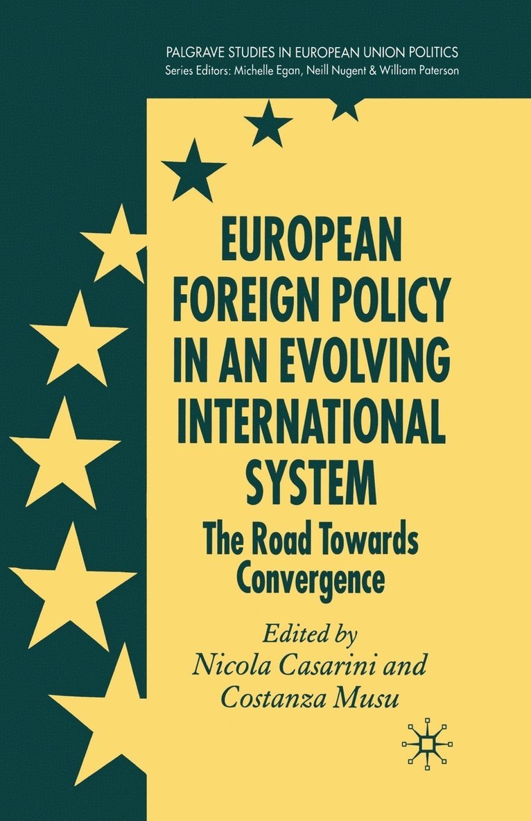 European Foreign Policy in an Evolving International System 1