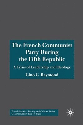 bokomslag French Communist Party During the Fifth Republic