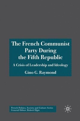 The French Communist Party During the Fifth Republic 1