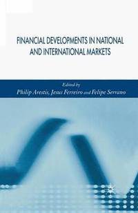 bokomslag Financial Developments in National and International Markets