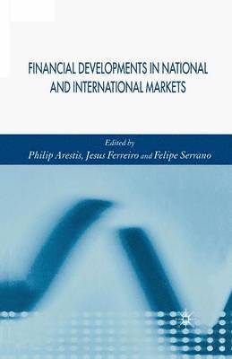 bokomslag Financial Developments in National and International Markets