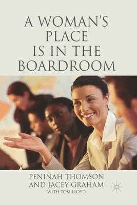 A Woman's Place is in the Boardroom 1