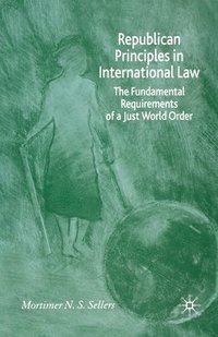 bokomslag Republican Principles in International Law