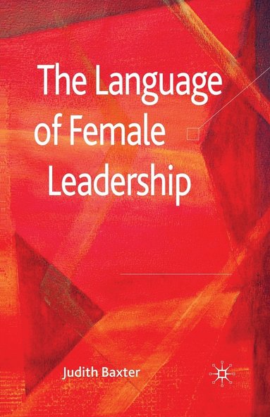 bokomslag The Language of Female Leadership