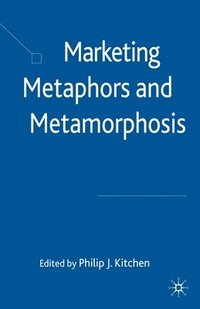 bokomslag Marketing Metaphors and Metamorphosis