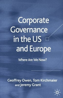 Corporate Governance in the US and Europe 1