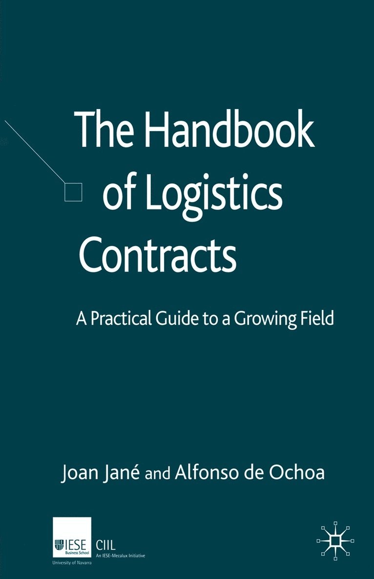 The Handbook of Logistics Contracts 1