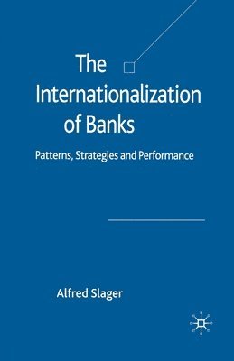 The Internationalization of Banks 1