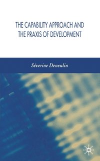 bokomslag Capability Approach and the Praxis of Development