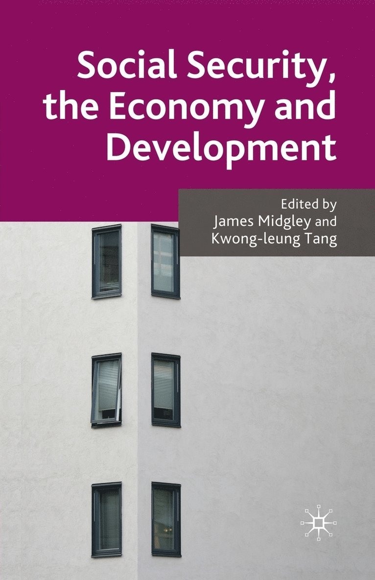 Social Security, the Economy and Development 1