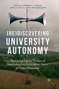 bokomslag (Re)Discovering University Autonomy