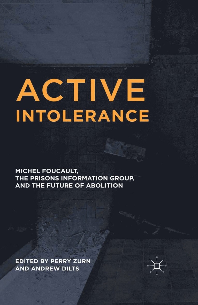 Perry Zurn, Andrew Dilts - Active Intolerance, Häftad
