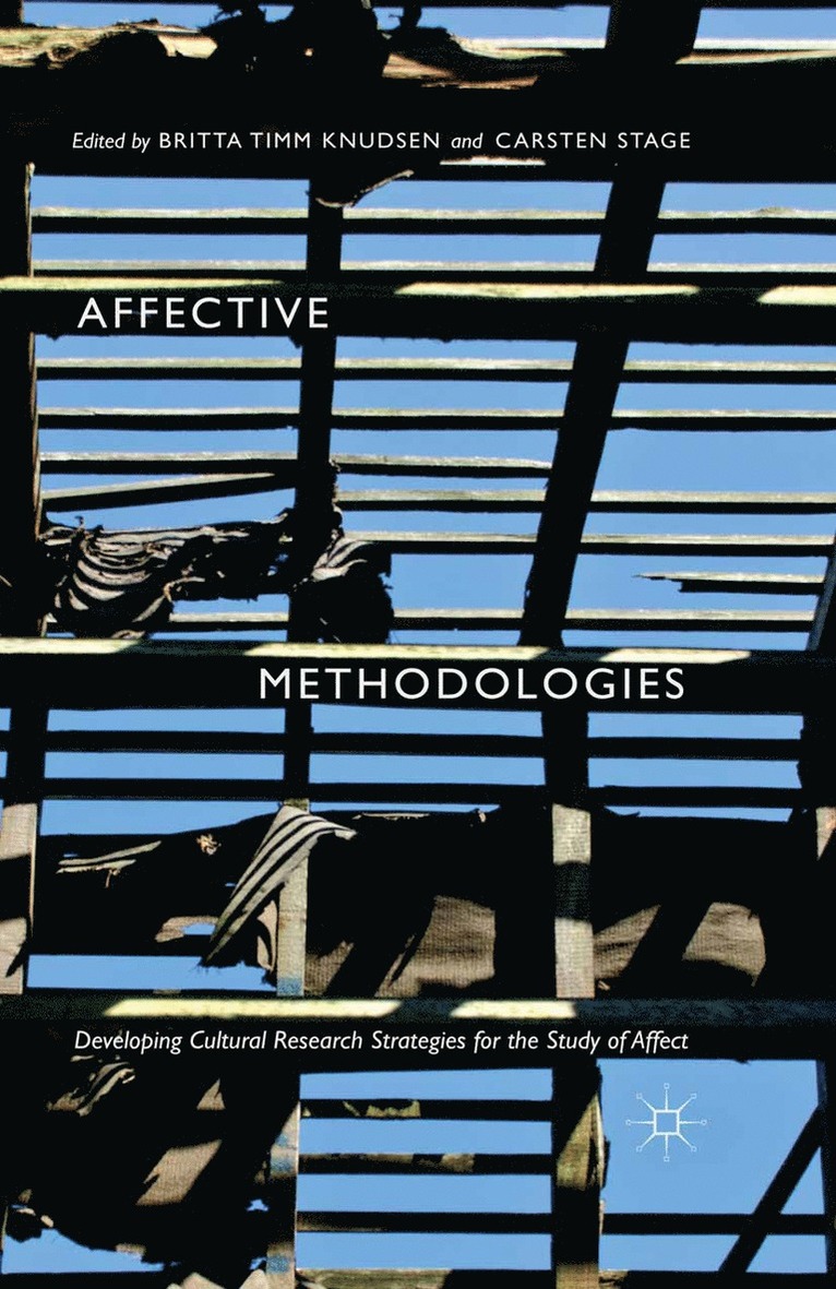 Britta Timm Knudsen, Carsten Stage - Affective Methodologies, Häftad