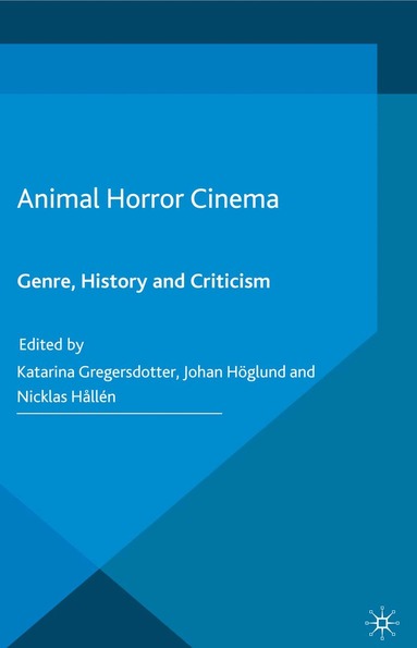 Katarina Gregersdotter, Johan Höglund, Nicklas Hållén - Animal Horror Cinema, Häftad