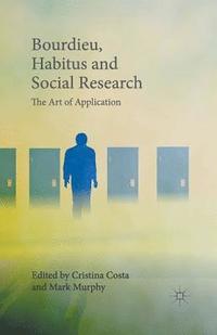 bokomslag Bourdieu, Habitus and Social Research