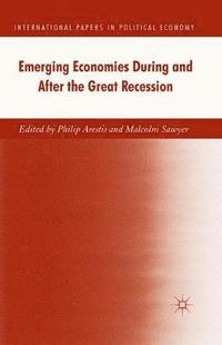 bokomslag Emerging Economies During and After the Great Recession