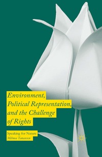 bokomslag Environment, Political Representation and the Challenge of Rights