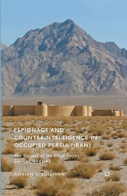 bokomslag Espionage and Counterintelligence in Occupied Persia (Iran)