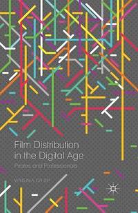 bokomslag Film Distribution in the Digital Age