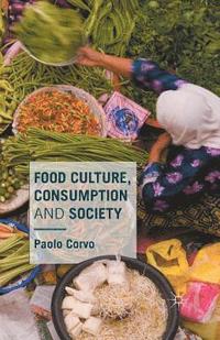 bokomslag Food Culture, Consumption and Society