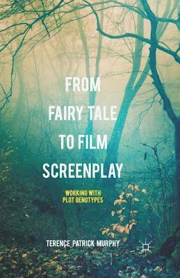 bokomslag From Fairy Tale to Film Screenplay