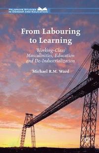 bokomslag From Labouring to Learning