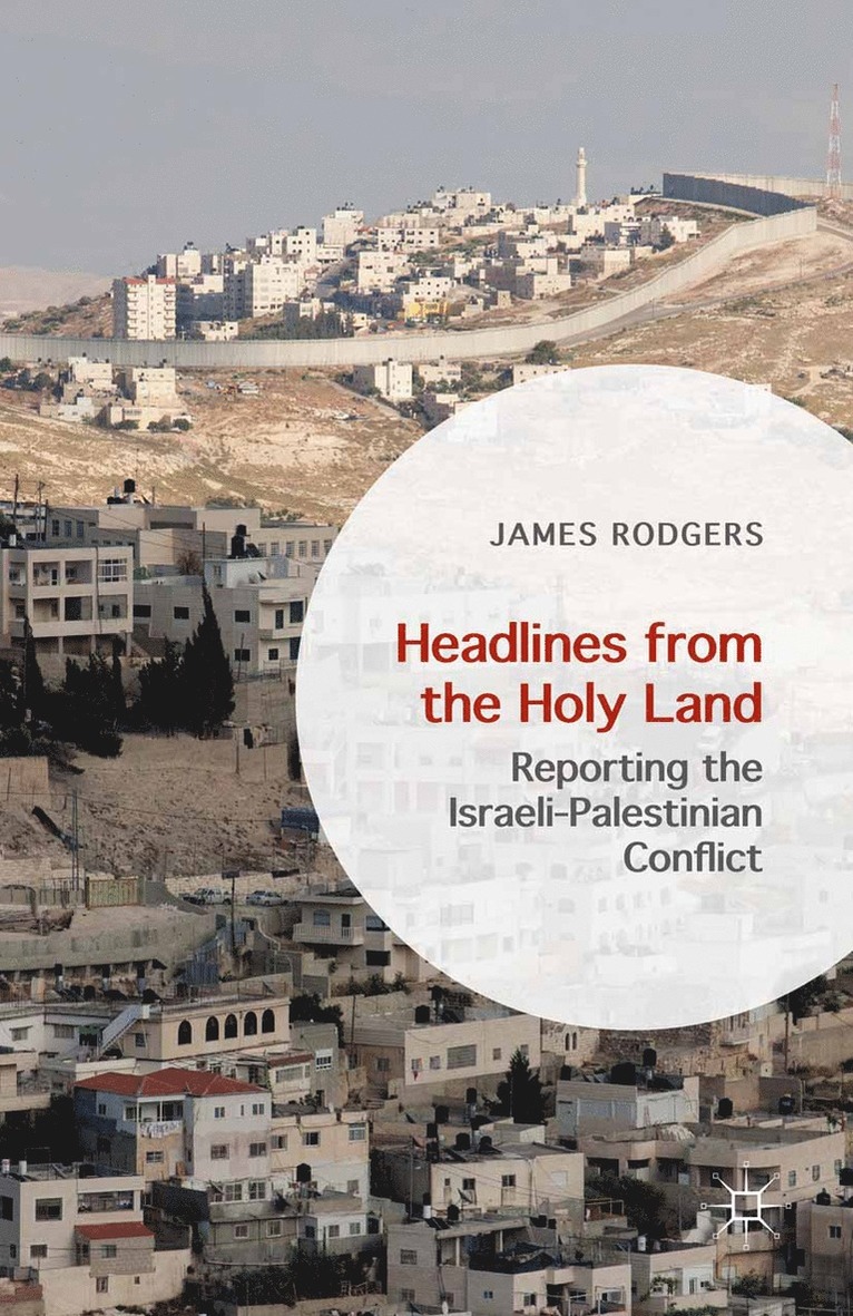 James Rodgers - Headlines from the Holy Land, Häftad