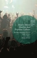 bokomslag Heavy Metal Studies and Popular Culture