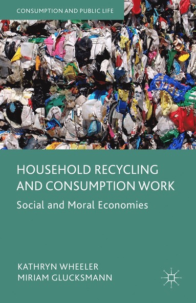 bokomslag Household Recycling and Consumption Work