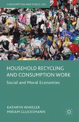 Household Recycling and Consumption Work 1