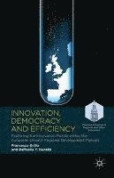 Innovation, Democracy and Efficiency 1