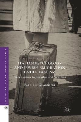 bokomslag Italian Psychology and Jewish Emigration under Fascism