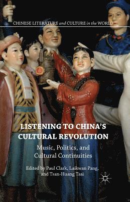 bokomslag Listening to Chinas Cultural Revolution