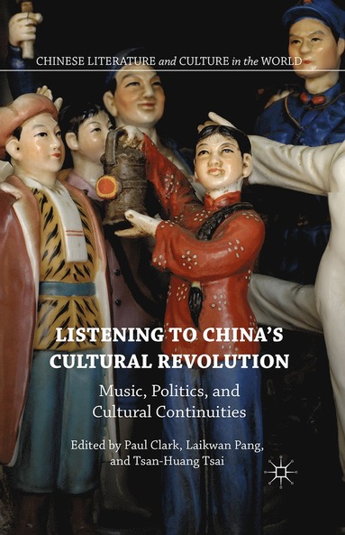 bokomslag Listening to Chinas Cultural Revolution