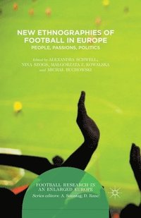 bokomslag New Ethnographies of Football in Europe