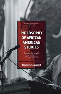 bokomslag Philosophy of African American Studies