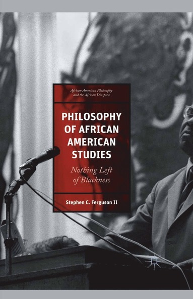 bokomslag Philosophy of African American Studies