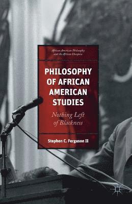 Philosophy of African American Studies 1