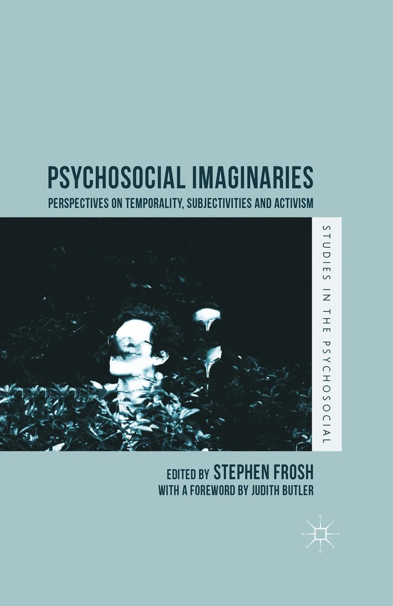 Stephen Frosh - Psychosocial Imaginaries, Häftad