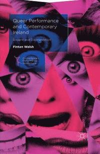 bokomslag Queer Performance and Contemporary Ireland