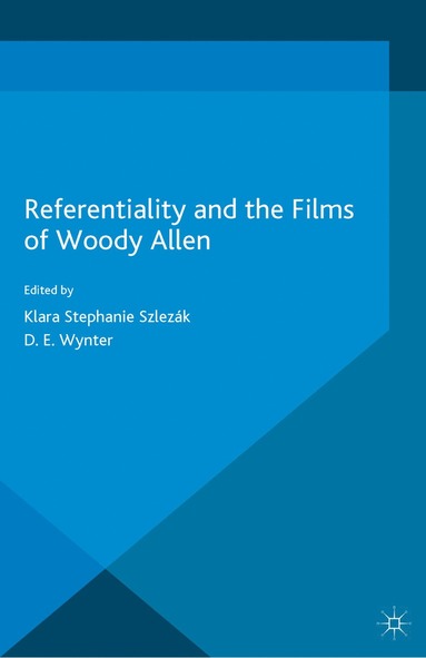 bokomslag Referentiality and the Films of Woody Allen