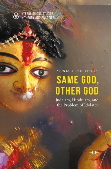 Alon Goshen-Gottstein - Same God, Other god, Häftad