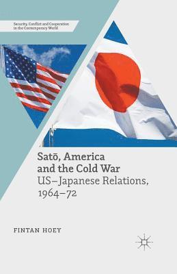 Fintan Hoey - Satō, America and the Cold War, Häftad