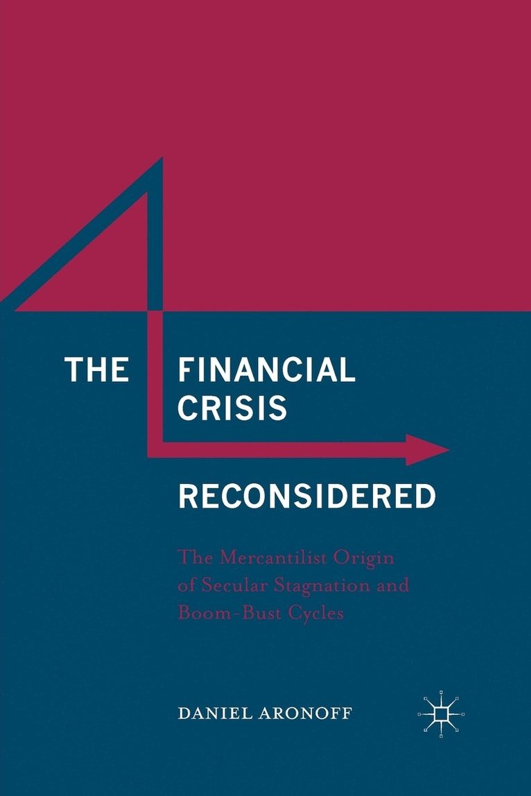 The Financial Crisis Reconsidered 1