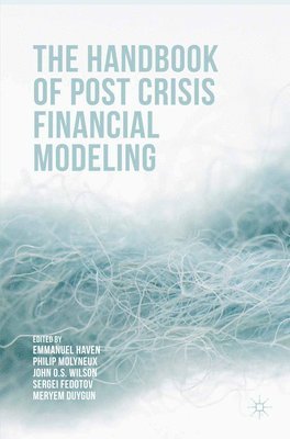 bokomslag The Handbook of Post Crisis Financial Modelling