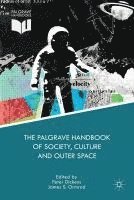 James S. Ormrod, Peter Dickens, James S Ormrod - Palgrave Handbook of Society, Culture and Outer Space, Häftad