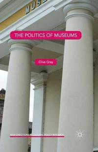 bokomslag The Politics of Museums
