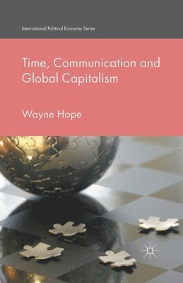 bokomslag Time, Communication and Global Capitalism