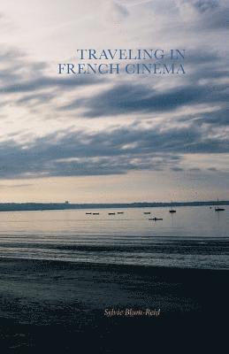 Traveling in French Cinema 1