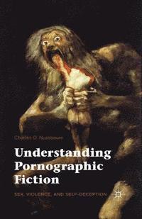 bokomslag Understanding Pornographic Fiction